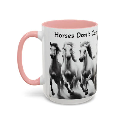 Inspirational Horse Coffee Mug - Humorous Mug Horse Lover Enthusiast Unique Gift Ideas 15oz - Mug