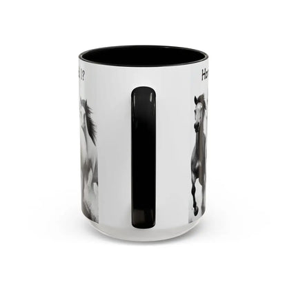Inspirational Horse Coffee Mug - Humorous Mug Horse Lover Enthusiast Unique Gift Ideas 15oz - Mug