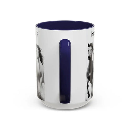 Inspirational Horse Coffee Mug - Humorous Mug Horse Lover Enthusiast Unique Gift Ideas 15oz - Mug