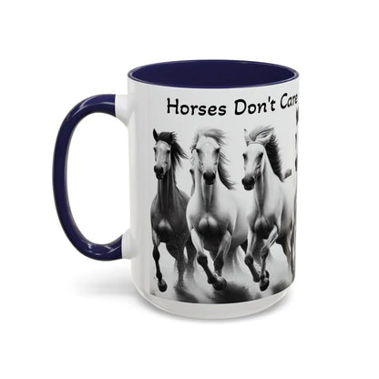Inspirational Horse Coffee Mug - Humorous Mug Horse Lover Enthusiast Unique Gift Ideas 15oz - Mug