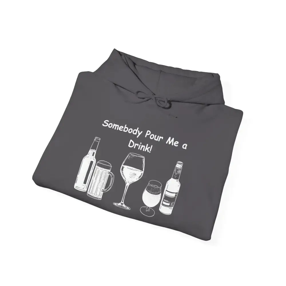 Party Hoodie with drink-themed graphic design saying 'Somebody Pour Me a Drink!' in gray