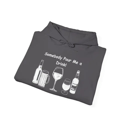 Party Hoodie with drink-themed graphic design saying 'Somebody Pour Me a Drink!' in gray