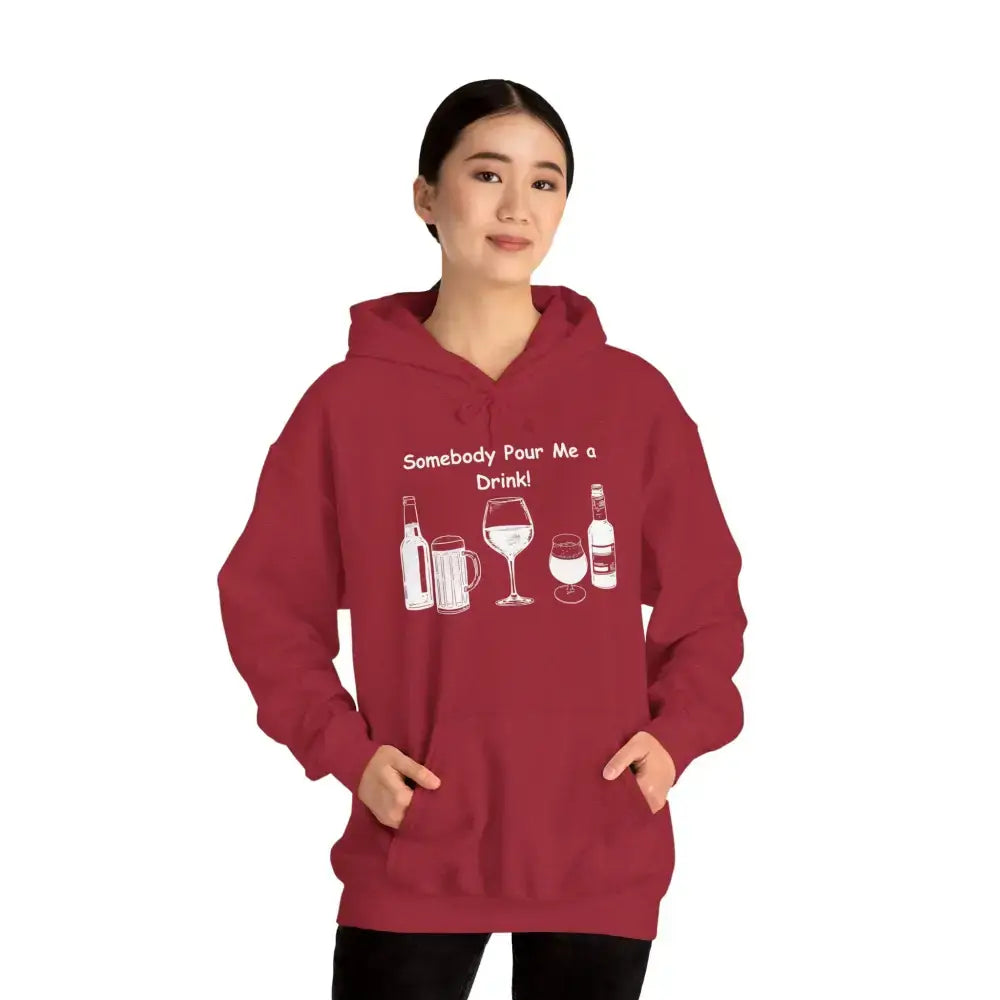 Party Hoodie in maroon with graphic saying 'Somebody Pour Me a Drink!' designed for casual wear.
