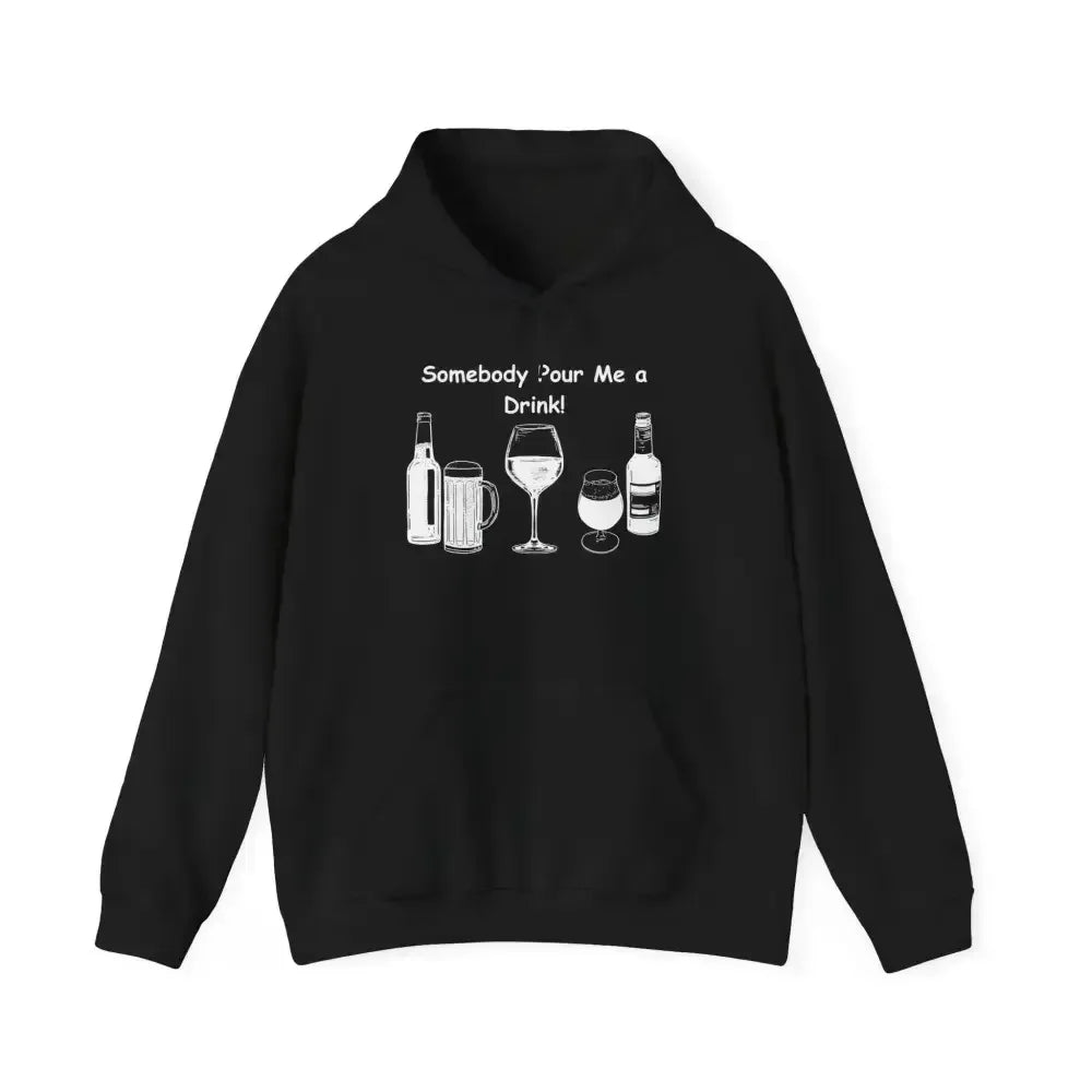 Black Party Hoodie with text 'Somebody Pour Me a Drink' and illustrations of various drink containers.