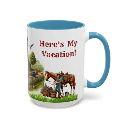 Working Farmer Coffee Mug Here’s My Vacation - Mugs