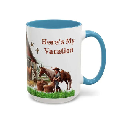 Working Rancher and Cowgirl No Vacation Coffee Mug - Mug