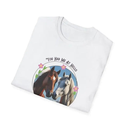You Had Me at Hello Tee, Equestrian T-Shirt, Horse Lover Gift - The Best New Thing
