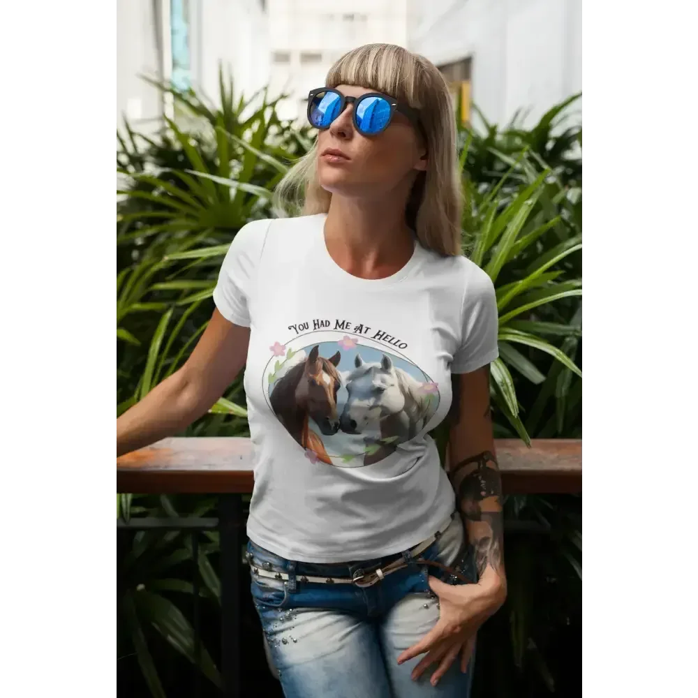 Equestrian T-Shirt, You Had Me at Hello Tee, Horse Lover Gift - The Best New Thing