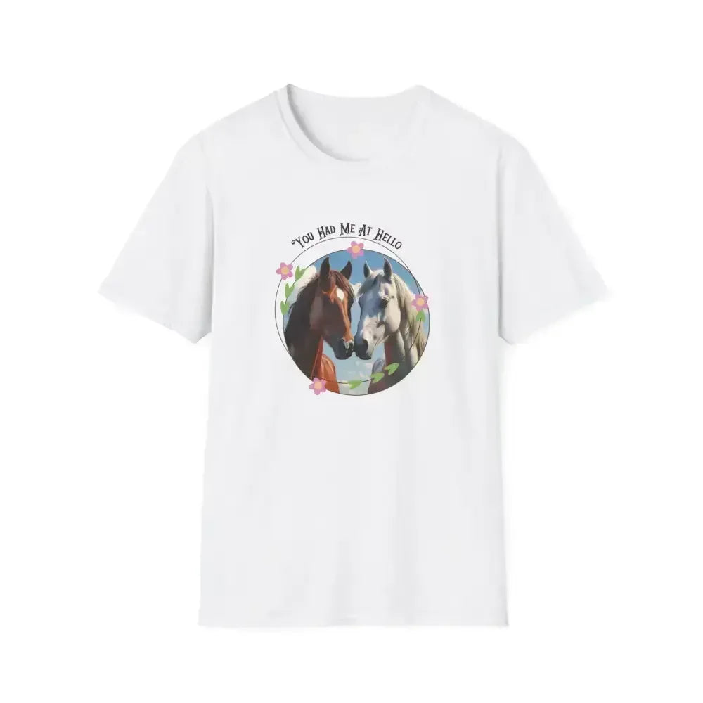 Equestrian T-Shirt, You Had Me at Hello Tee, Horse Lover Gift - The Best New Thing