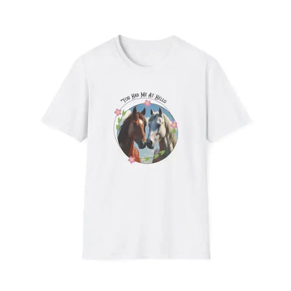 Equestrian T-Shirt, You Had Me at Hello Tee, Horse Lover Gift - The Best New Thing