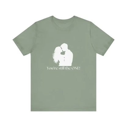 You're Still The One, Custom Design Unisex Jersey Short Sleeve T-Shirt - The Best New Thing
