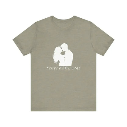 You're Still The One, Custom Design Unisex Jersey Short Sleeve T-Shirt - The Best New Thing